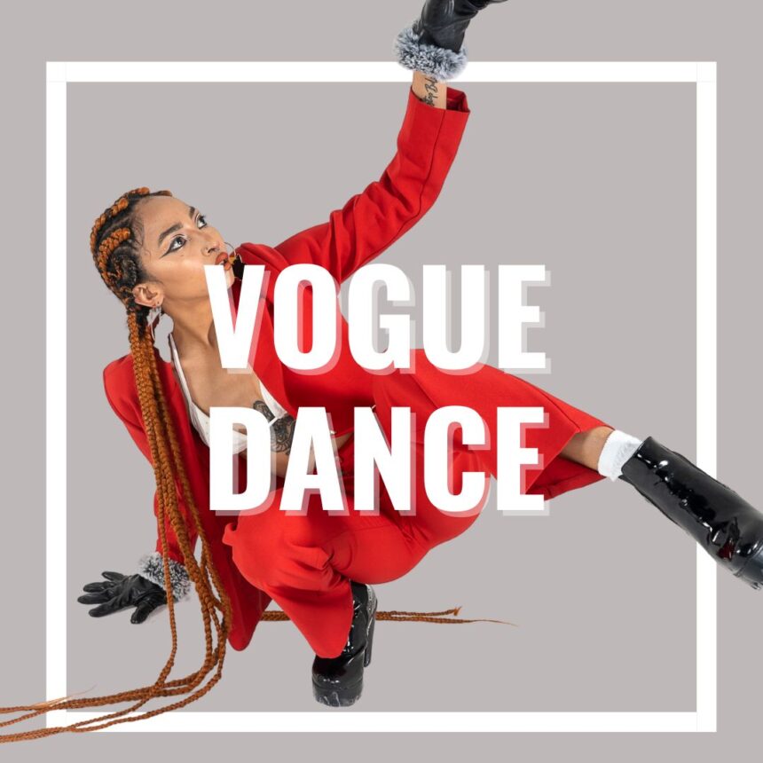 Vogue Dance Vogue Dance
